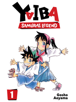 cover image of Yaiba: Samurai Legend, Volume 1
